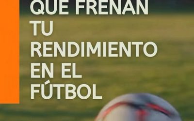 3 errores que frenan tu rendimiento en el fútbol