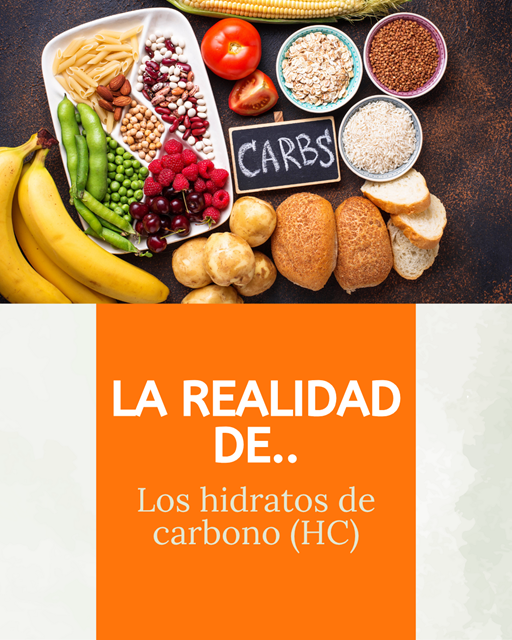 La realidad de los Hidratos de Carbono (HC)