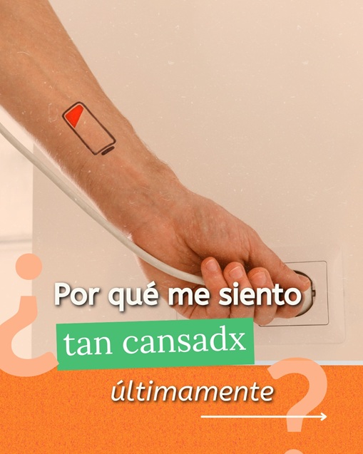 ¿Por qué me siento tan cansadx últimamente?